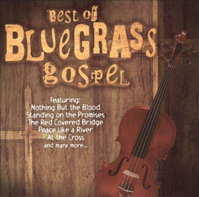 Best of Bluegrass Gospel, Vol. 3