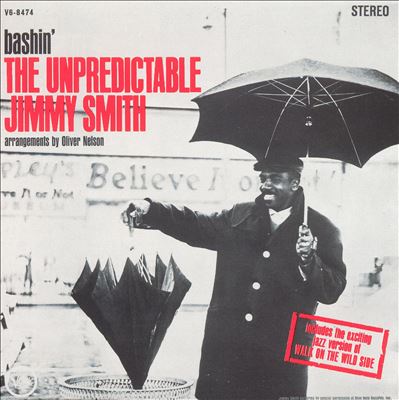 Bashin': The Unpredictable Jimmy Smith