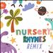 Nursery Rhymes Remix