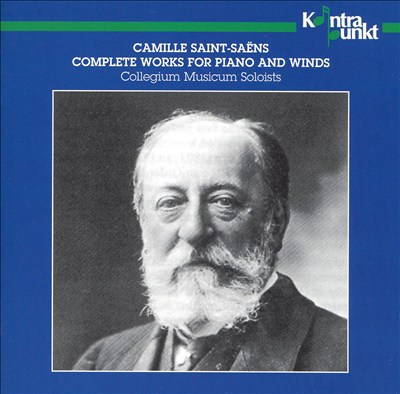 Saint-Saëns: Complete works for Piano & Winds