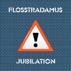 télécharger l'album Flosstradamus - Jubilation