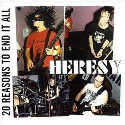 ladda ner album Heresy - 20 Reasons To End It All