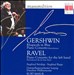 Gershwin: Rhapsody in Blue; Piano Concerto; Ravel: Piano Concerto for the left hand