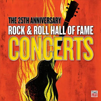 The 25th Anniversary Rock & Roll Hall of Fame: Concerts, Night 1, Vol. 1