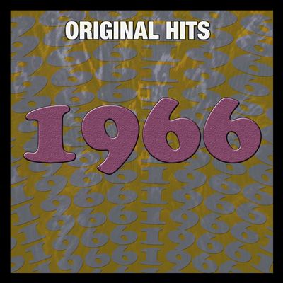 Original Hits: 1966