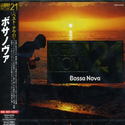 Bossa Nova: Best Now, Vol. 21