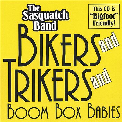 Bikers and Trikers and Boombox Babies