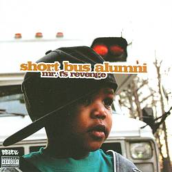 lataa albumi Short Bus Alumni - Mr Ts Revenge