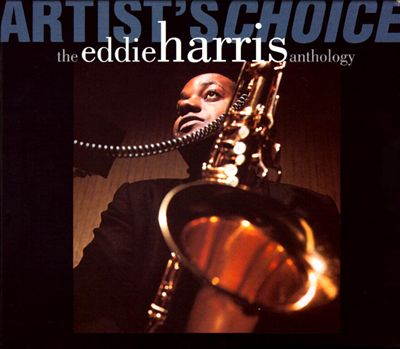 The Artist's Choice: The Eddie Harris Anthology
