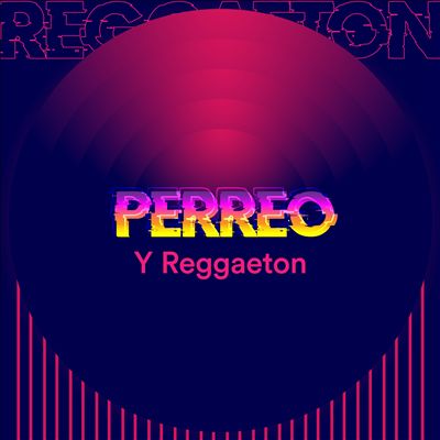 Perreo y Reggaeton