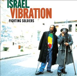 lataa albumi Israel Vibration - Fighting Soldiers