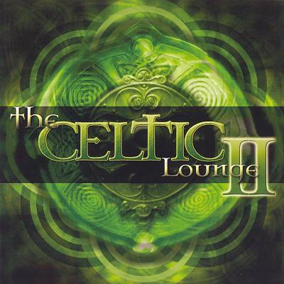 The Celtic Lounge II