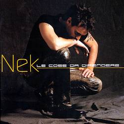 descargar álbum Nek - Le Cose Da Difendere