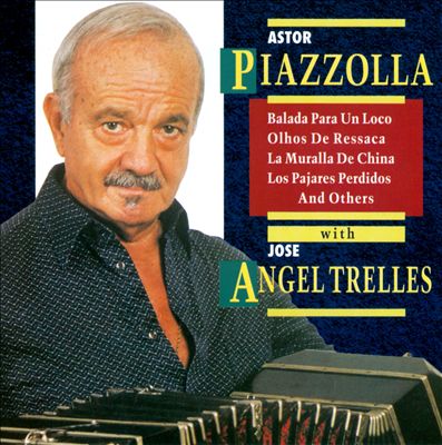 Astor Piazzolla & Jose Angel Trelles