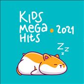 Kids Mega Hits 2021