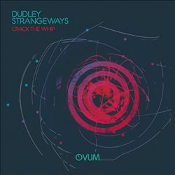 Album herunterladen Dudley Strangeways - Crack The Whip