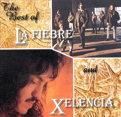 The Best of La Fiebre & Xelencia