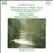 Schumann: Piano Concerto in A minor Op. 54; Introduction and Allegro appassionato Op. 92