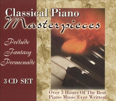 Classical Piano Masterpieces [Box Set]