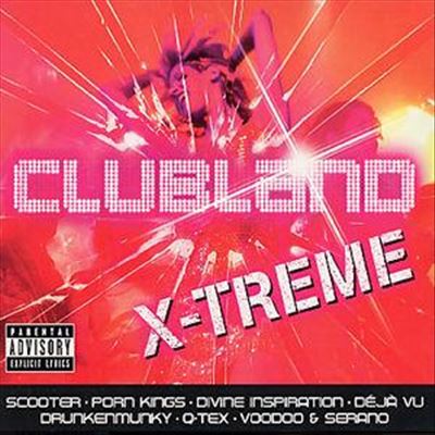 Clubland X-Treme