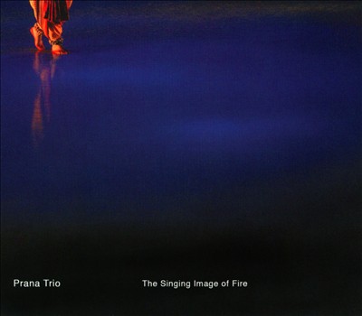 The Singing Image of Fire