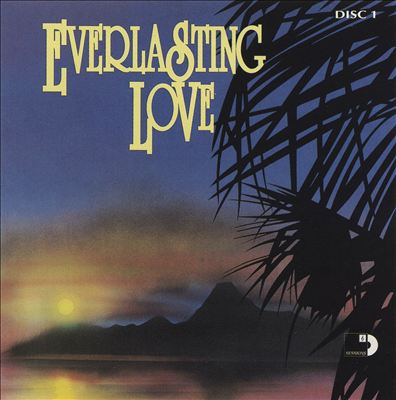 Everlasting Love [Sessions Disc 1]