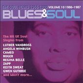 Blues & Soul, Vol. 10: 1986-1987