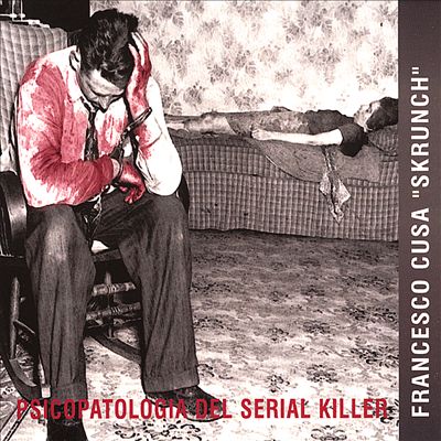 Psicopatologia del Serial Killer