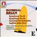 Havergal Brian: Symphonies Nos. 10 & 30; Concerto for Orchestra; English Suite No. 3