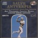 Salve Antverpia: Romantic Symphonic Music from Antwerp