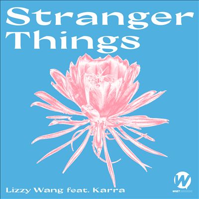 Stranger Things [Feat. Karra]