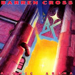 lataa albumi Barren Cross - Atomic Arena