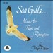 Sea Gulls: Music for Rest and Relaxation