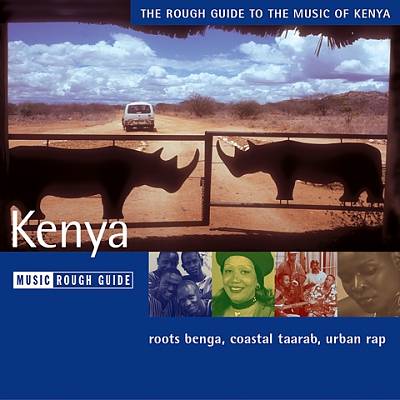 The Rough Guide to the Music of Kenya