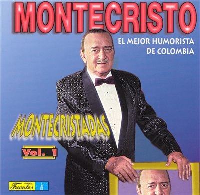 Montecristas, Vol. 1