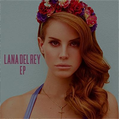 Lana Del Rey EP