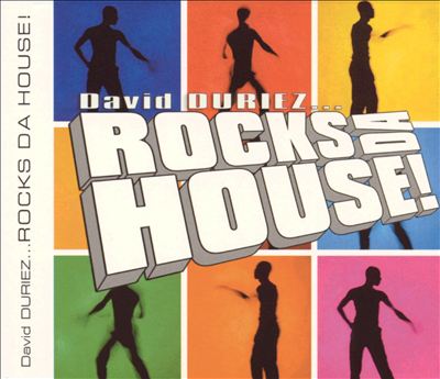 David Duriez Rocks Da House Mix