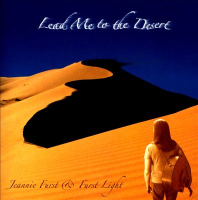 Lead Me To the Desert