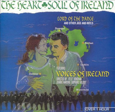 Heart & Soul of Ireland: Lord of the Dance