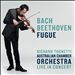 Bach, Beethoven: Fugue
