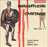 Khachaturian: Spartacus, Ballet Suites 1-3