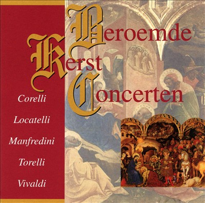 Concerto Grosso in C major, Op. 3/12 "Christmas Pastorale"