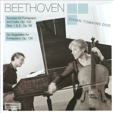 Beethoven: Sonatas for Fortepiano and Cello, Op. 102; Six Bagatelles