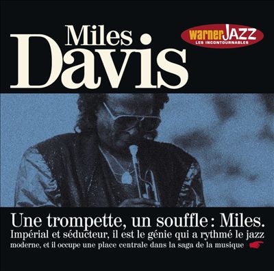 Les Incontournables du Jazz: Miles Davis