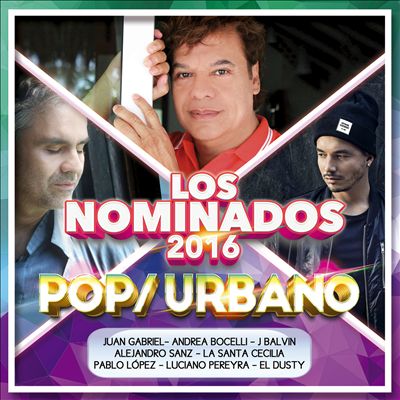 Los Nominados 2016-Pop/Urbano