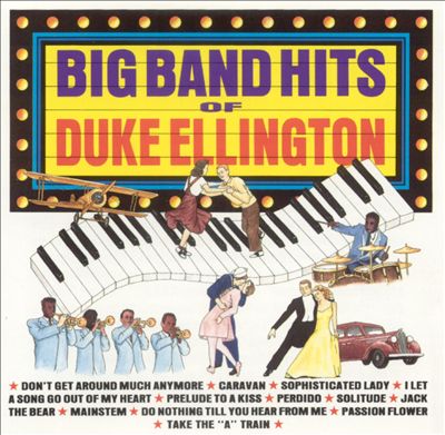 The Big Band Hits of Duke Ellington