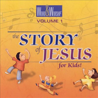 Story of Jesus for Kids, Vol. 1