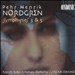 Nordgren: Symphonies 3 & 5