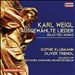 Karl Weigl: Ausgewählte Lieder
