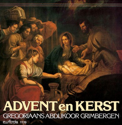 Gregorian High Days: Advent and Christmas